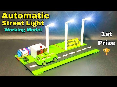 How to make automatic street light science project,Automatic street light school project