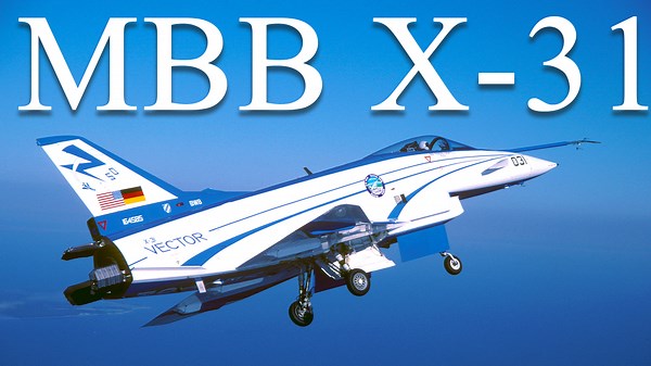Rockwell MBB X-31: A Super Maneuverable Fighter with Thrust Vector Control