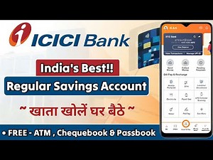 ICICI Bank Account Opening Online | ICICI Bank Savings Account | Best Regular Savings Account