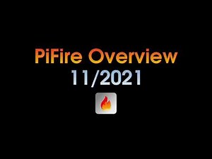 PiFire Overview (November 2021)