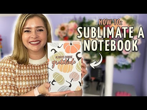 How to Sublimate a Notebook | EASY Sublimation for Beginners Tutorial | Sublimation Notebook