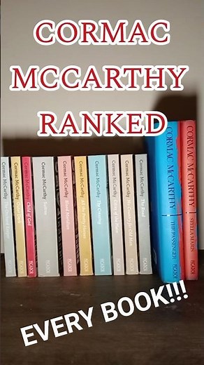 Ranking Every Cormac McCarthy Book | My Top Picks