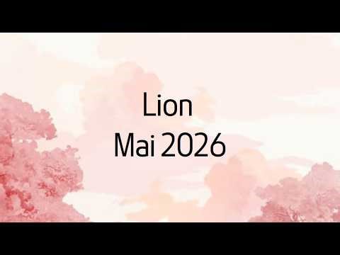 Lion Mai 2026 - De fortes émotions au rendez-vous !