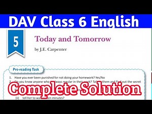 ||Today And Tomorrow Solution||DAV Class 6 English Chapter 5 Solution||