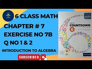 Class 6 - Mathematics Chapter 7 Exercise 7B Q 1-2 | Oxford New Countdown third edition book 6