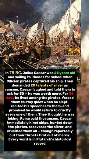 Julius Caesar Was Kidnapped by Pirates and Came Back to Execute Them