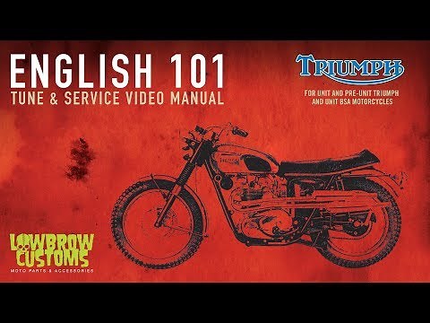 English 101 - A Tune And Service Guide for Vintage Triumph and BSA Motorcycles
