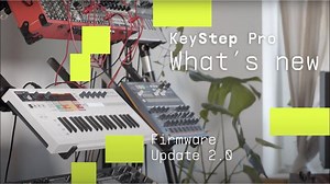 Keystep Pro Firmware v2.0 Adds Plenty Of Features