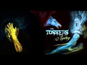 The Tossers - Did It All For You