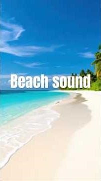 The sound of tropical ocean waves