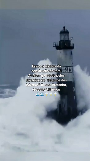 A Construção do Farol Ar-Men: O Inferno dos Infernos