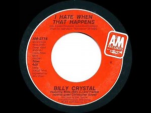 1985 Billy Crystal with Christopher Guest - I Hate When That Happens (45 single version)