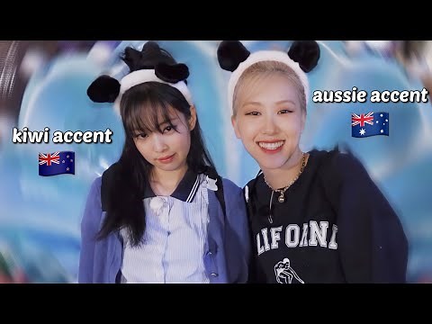Jennie and Rosé speak english with new zealand & aussie accent (part 2)