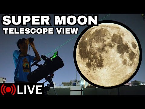 LIVE: Last Supermoon of 2025 | Super Moon LIVE Telescope View | Ultra Close Telescope View!