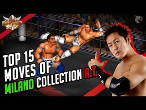 Fire Pro Wrestling World | Top 15 Moves of Milano Collection A.T. 🇮🇹