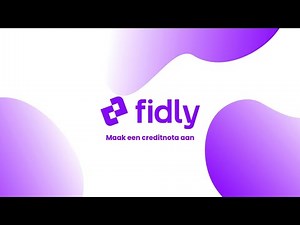 Een Creditnota Aanmaken in Fidly | Eenvoudige en Snelle Tutorial
