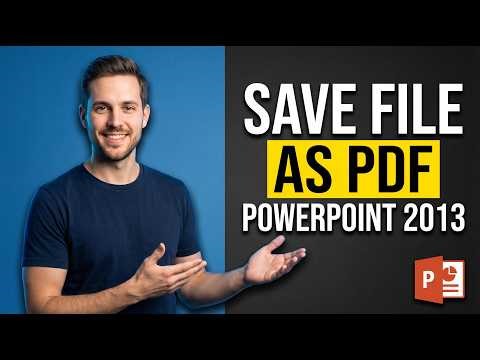 How To Save A File As A PDF In PowerPoint 2013 (Easy Guide)