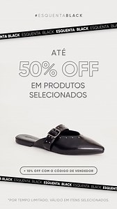Aproveite até 50% OFF 10% OFF com código de vendedora! 👉 Confira agora e garanta os seus favoritos. Aproveite antes que acabe! | Sonho dos Pés