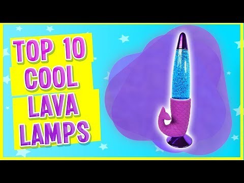 Cool Lava Lamps: Top 10 Coolest Lava Lamps You Must See!