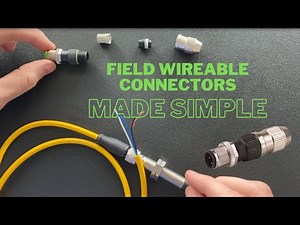 Field Wireable Connector Tutorial