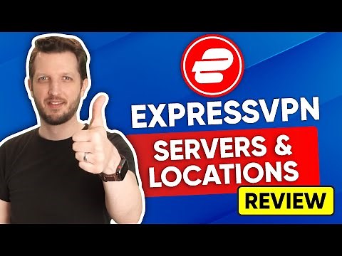 ExpressVPN Servers & Locations Review [2026] 🔥