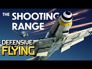 THE SHOOTING RANGE 217: Defensive flying / War Thunder