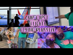 MY FIRST FLIGHT EXPERIENCE| FLYING PLUS SIZE| SOUTHWEST AIRLINE PLUS SIZE POLICY| DITL OF PRISSY P