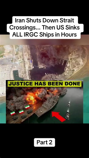 Part 2 Iran Shuts Down Strait Crossings... Then US Sinks ALL IRGC Ships in Hours#news #war #breakingnews #iran #fyp