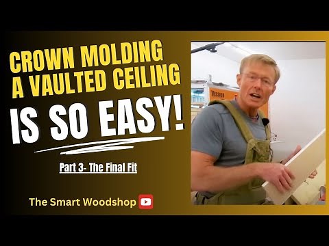 Crown molding a vaulted ceiling is So EASY! (Part 3- The Final Fit)