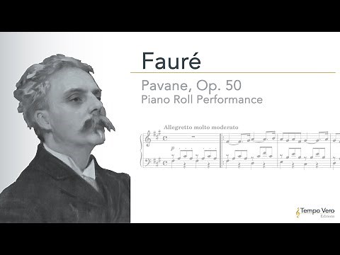 Fauré - Pavane, Op. 50 (Piano roll performance) [Tempo Vero Editions Sheet Music]