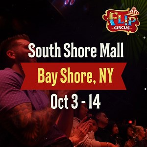 📍 Bay Shore, NY 🗓 Final show: October 14 ✨ Your night starts close. Under the Big Top at South Shore Mall every seat feels like front row. The lights, the laughter, the flips, you’re not just watching, you’re part of it. 🎪 This is your ring, right here in Bay Shore. Your chance to share the magic, no matter where you sit. Your ring. Your night. Your seats. Grab your tickets and check showtimes at flipcricus.com Big fun at prices you’ll love. 📌 South Shore Mall 1701 Sunrise Hwy, Bay Shore, NY