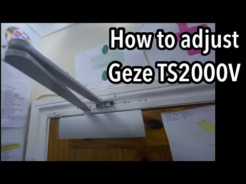 How to adjust Geze TS2000V | DOOR CLOSERS EP. 3