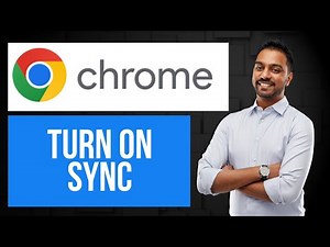 How to Turn On Sync in Chrome | Sync Bookmarks, History & More