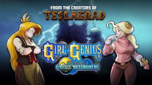 Girl Genius - Adventures In Castle Heterodyne