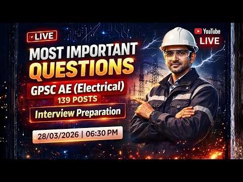 Most Important Questions for Interview | GPSC AE(Electrical)-139 post | Holistic Electrical