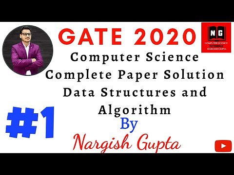 GATE Computer Science | Complete Paper Solution | Data Structures and Algorithm | GATE 2020