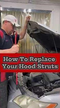 How To Replace Your Hood Struts