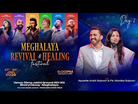Meghalaya Revival & Healing Festival (DAY 2) ‪@AnkitSajwanMinistries‬