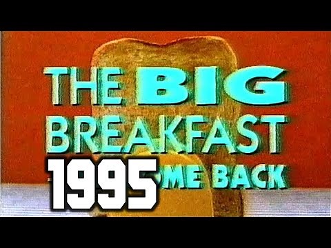 The Big Breakfast | Channel 4 | 1995