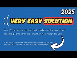 Fix System Thread Exception Not Handled | Step By Step Solution Windows 10/11 and etc.