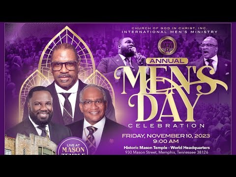 COGIC 115th Holy Convocation - Annual Men’s Day Celebration