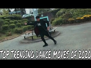 Top Trending Dance Moves You Must Learn in 2020 (Part 6)