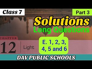 DAV class 7 Science chapter 12 solutions Part 3