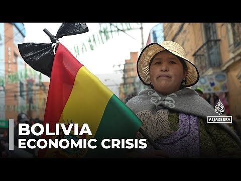 Bolivia on the brink: Economic collapse fears mount ahead of 2025 election