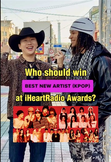 Who should win Best New Artist (K-Pop) at the iHeartRadio Music Awards? 🌟 With so many rising K-Pop rookies nominated, I asked fans who deserves the win! 🏆 Who’s your pick? Drop it in the comments 🙌 ✅ Follow @iamluluboi the K-Pop Cowboy 🤠 for more K-Pop interviews! #streetinterview #kpop #iHeartAwards #iHeartRadio @iHeartRadio @82MAJOR @ALLDAY PROJECT @CORTIS @Hearts2Hearts @MEOVV