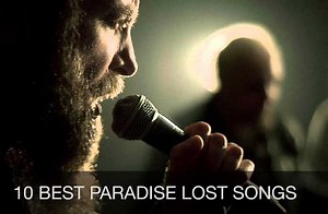 10 best Paradise Lost songs - Soliloquium