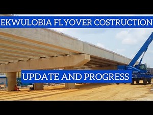 Construction of Ekwulobia Flyover And Modern Bus Terminal Approaching Final Stage.