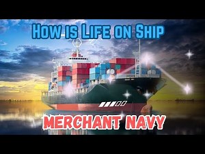 How isLife on Merchant Navy ships. Rooms, Food, Water, Entertainment, games gym etc.