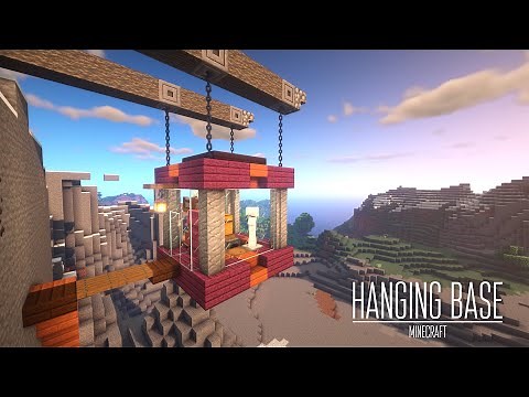 How to build a hanging base in minecraft