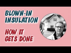 Blown-In Attic Insulation - How it's done